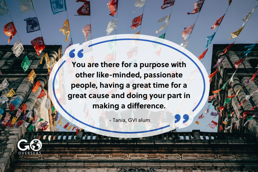 Quote from alum who did GVI program in Mexico